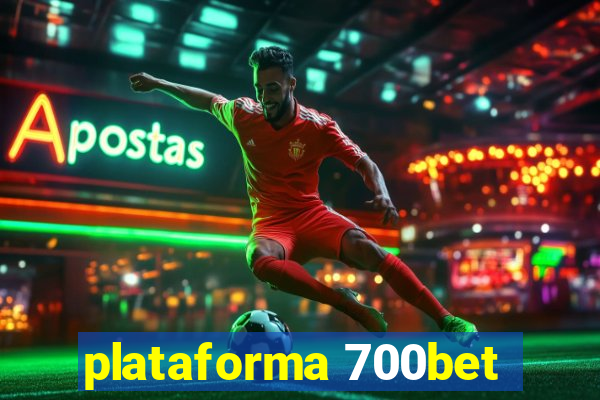 plataforma 700bet